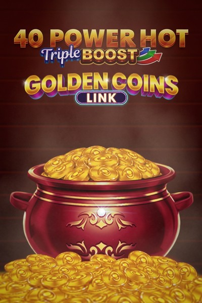 40 Power Hot Triple Boost Golden Coins Link nyerőgép a Betwest Casinóban